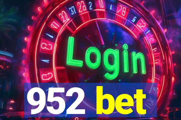 952 bet